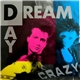 Day Dream - Crazy