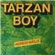 Mondo Wells - Tarzan Boy